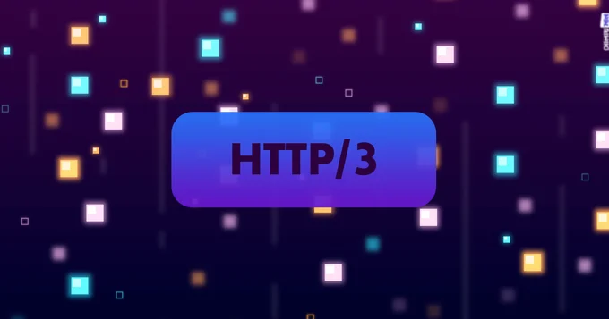 এইচটিটিপি/৩ (HTTP/3) - নেক্সট জেনারেশন ওয়েব প্রোটকল